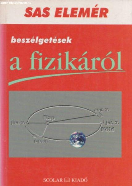 Beszélgetések a fizikáról - Sas Elemér