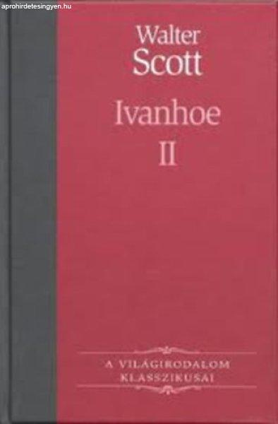 Ivanhoe II. (A világirodalom klasszikusai) - Walter Scott