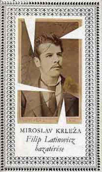 Filip Latinovicz hazatérése - Miroslav Krleza