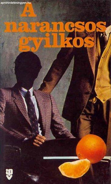 A narancsos gyilkos -