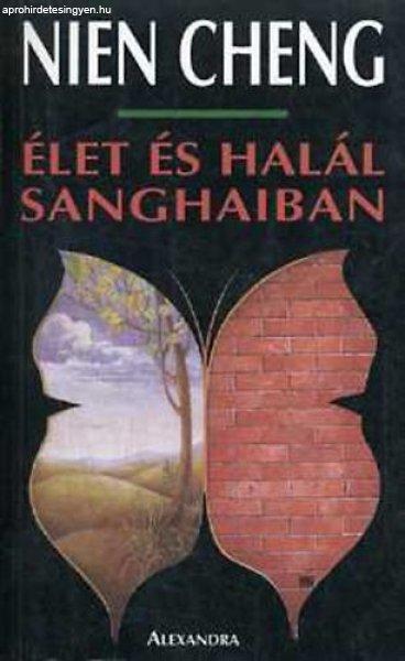 Élet és halál Sanghaiban - Nien Cheng