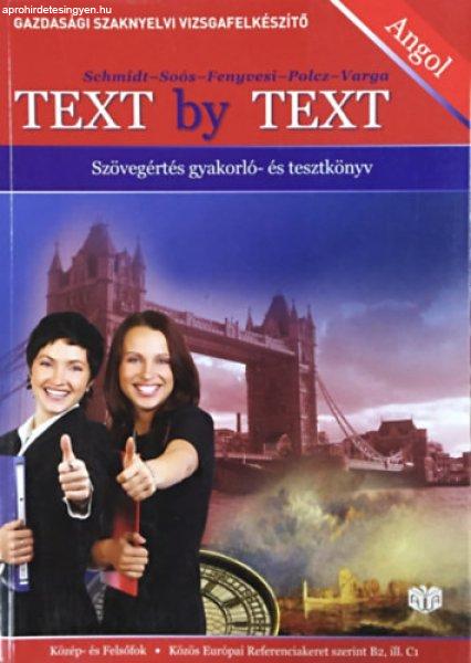 Text by Text - Szövegértés gyakorló- és tesztkönyv a közgazdasági
szaknyelvi vizsgához középfok (B2), felsőfok (C1) - Schmidt K.-Soós
G.-Fenyvesi E.-Polcz K.-Varga T.