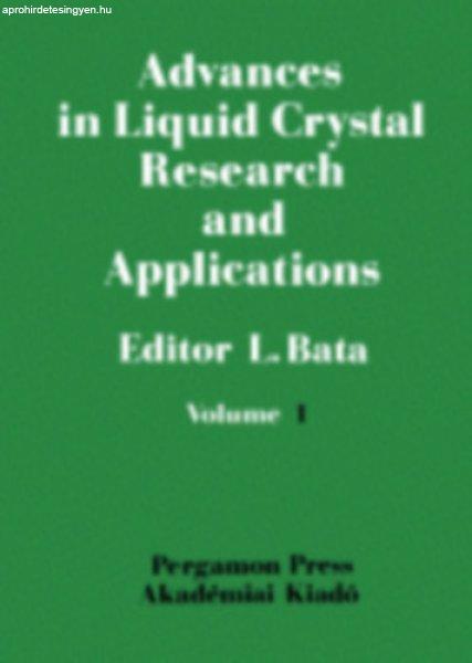 Advances in Liquid Crystal Research and Applications - Volume 1 - Bata Lajos