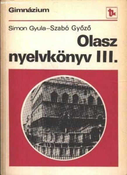 Olasz nyelvkönyv III. - Simon Gyula; Szabó Győző