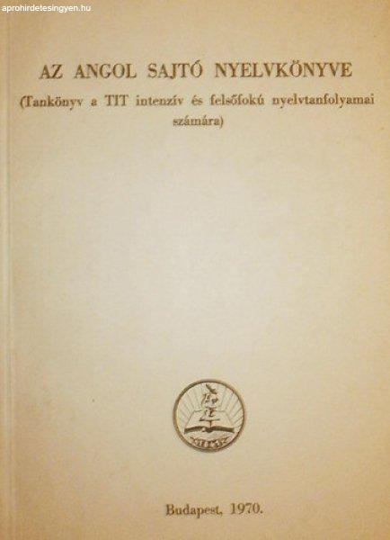 Az angol sajtó nyelvkönyve - Dr. Hegedüs József