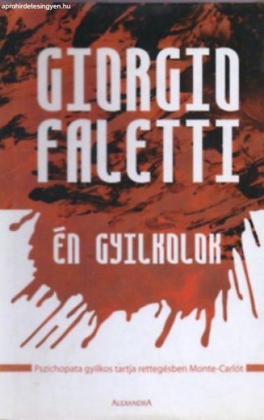 Én gyilkolok - Giorgio Faletti