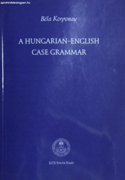 A hungarian-english case grammar - Korponay Béla