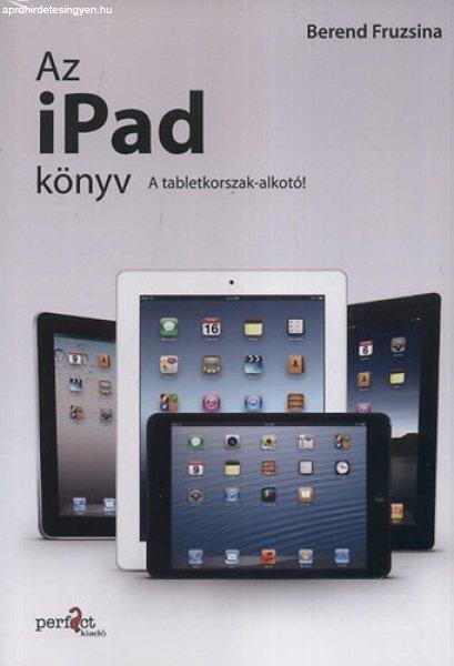 Az iPad könyv - Berend Fruzsina