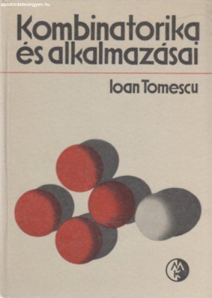 Kombinatorika és alkalmazásai - Ioan Tomescu