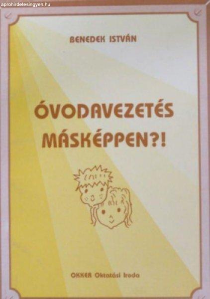 óvodavezetés másképpen - Benedek István