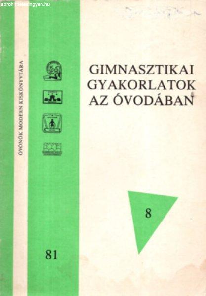 Gimnasztikai gyakorlatok az óvodában - Dr. Kovács György (szerk.)