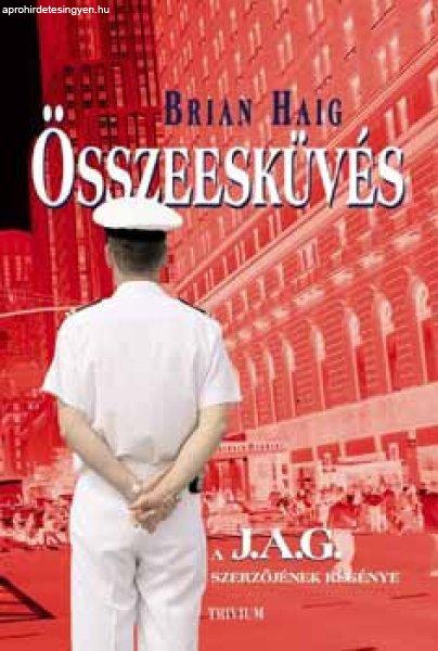 Összeesküvés - Brian Haig