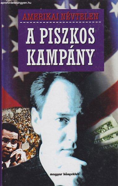 A piszkos kampány - Amerikai névtelen