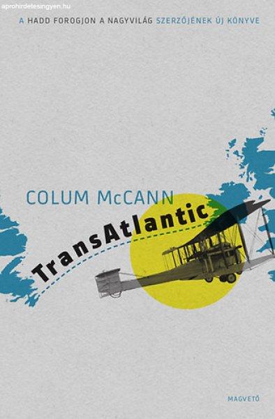 TransAtlantic - Colum McCann