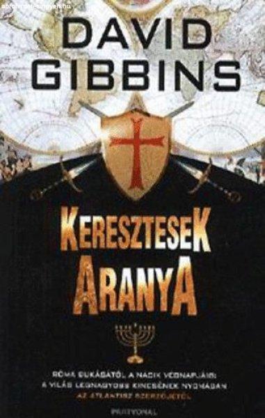 Keresztesek aranya - David Gibbins