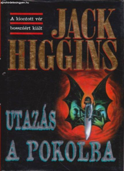 Utazás a pokolba - Jack Higgins