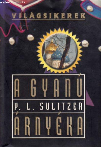 A gyanú árnyéka - Paul-Loup Sulitzer