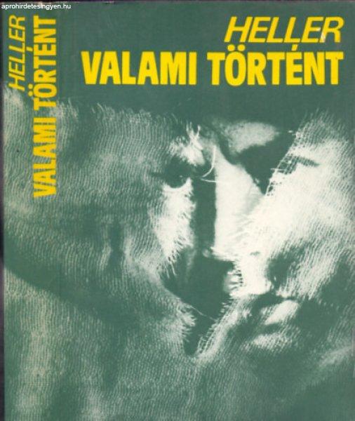 Valami történt - Joseph Heller