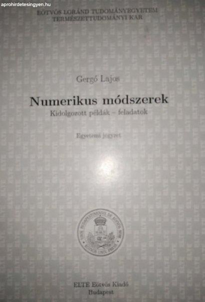 Numerikus módszerek, Kidolgozott pédák - feladatok - Gergó Lajos