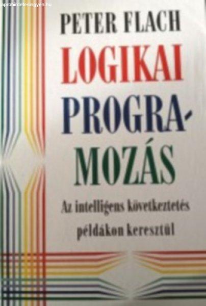 Logikai programozás - Az intelligens következtetés példákon keresztül -
Peter Flach