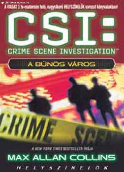 CSI: A bűnös város - Max Allen Collins