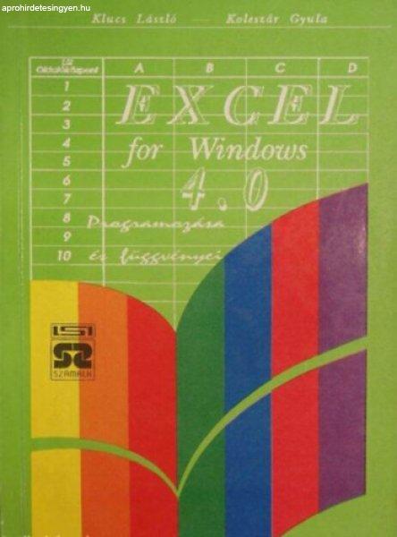 Az EXCEL 4.0 programozása és függvényei - Koleszár Gyula; Klucs László