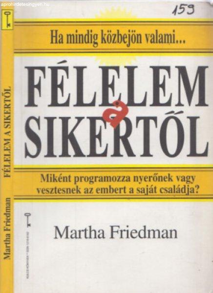 Félelem a sikertől - Martha Friedman