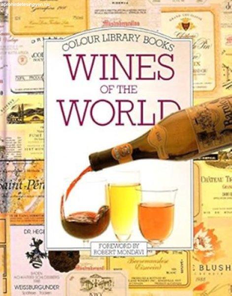 Colour Library Books - Wines of the World - Caroline Camarra - Jean-Paul
Paireault.