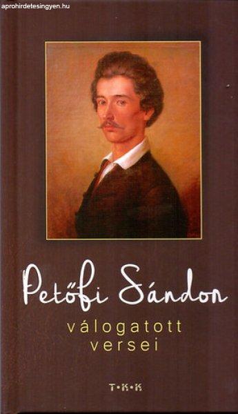 Petőfi Sándor válogatott versei - Petőfi Sándor