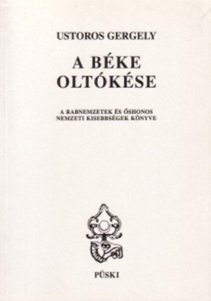 A béke oltókése - Ustoros Gergely