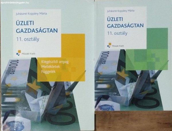 Üzleti gazdaságtan 11. osztály - Tankönyv + Kiegészítő anyag -
Mellékletek - Függelék (2 kötet) - Juhászné Koppány Márta