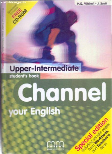 Channel your English - Upper-Intermediate - Student's Book (Special edition
including sample pages from Workbook and Teacher's Book) - H.Q. Mitchell-J.
Scott