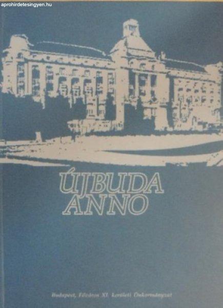 Újbuda anno - (Budapest XI. kerülete régen és ma) - Seifert Tibor