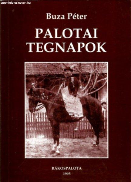 Palotai tegnapok - Buza Péter