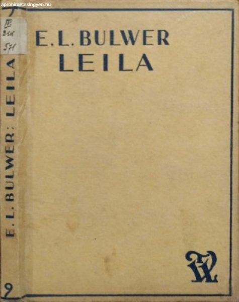 Leila - A félhold bukása (Tolnai Regénytára) - Edward Bulwer-Lytton