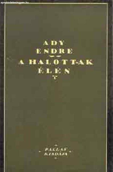 A halottak élén - Ady Endre