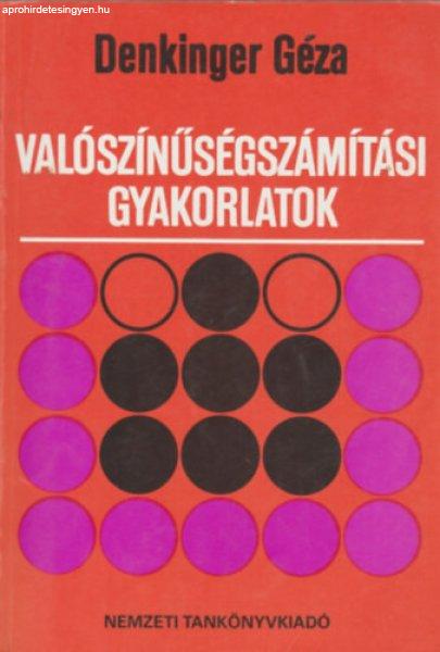 Valószínűségszámítási gyakorlatok - Denkinger Géza