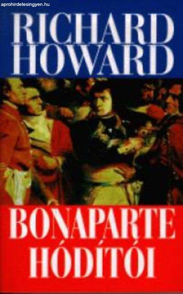 Bonaparte hódítói - Richard Howard