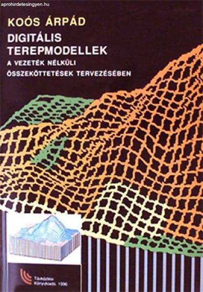 Digitális terepmodellek a vezeték nélküli összeköttetések tervezésében
- PKI 1972-1994 - Dr. Koós Árpád