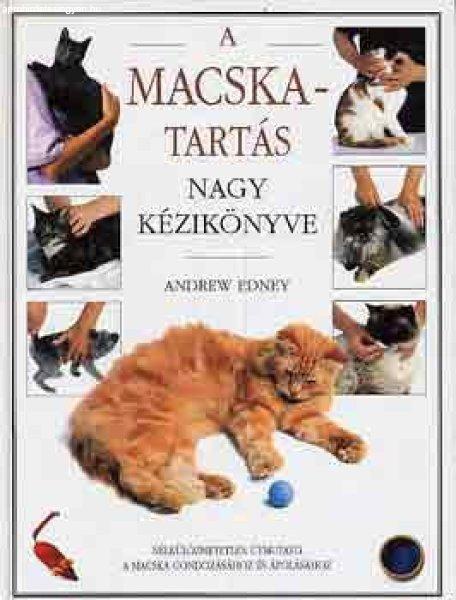 A macskatartás nagy kézikönyve - Andrew Edney