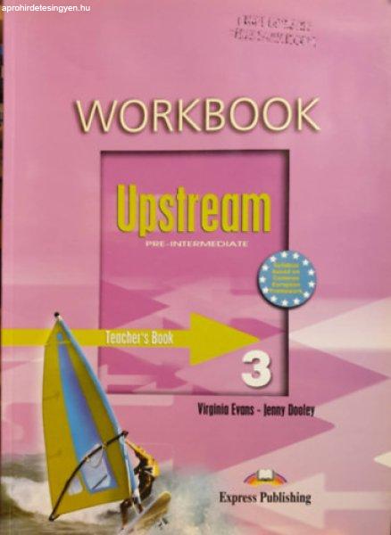 Upstream Pre-Intermediate 3 Workbook - Teacher's Book - Virginia Evans -
Jenny Dooley