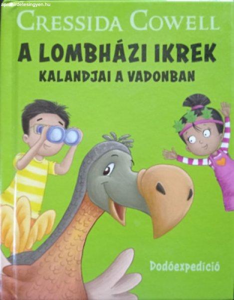 A lombházi ikrek kalandjai a vadonban - Dodóexpedíció - Cressida Cowell