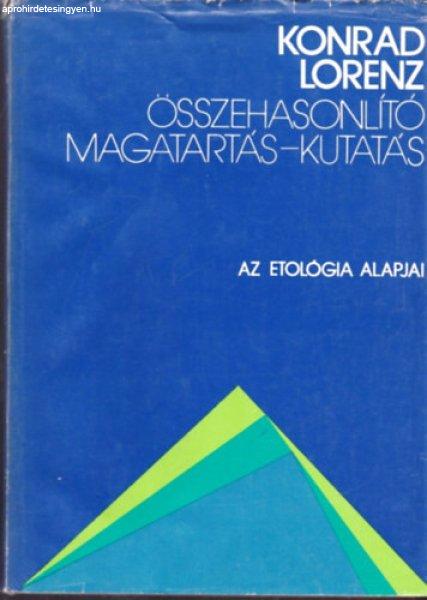 Összehasonlító magatartás-kutatás (Az etológia alapjai) - Konrad Lorenz