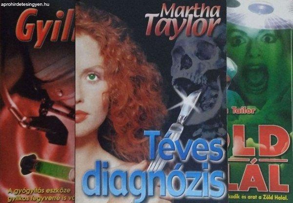 Gyilkos tűk + Téves diagnózis + Zöld halál (3 kötet) - Martha Tailor