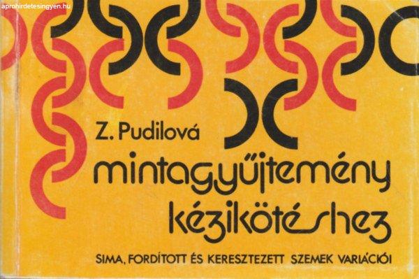 Mintagyűjtemény kézikötéshez (Sima, fordított és keresztezett szemek
variációi) - Zdenka Pudilová