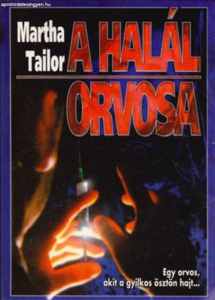 A halál orvosa - Martha Tailor