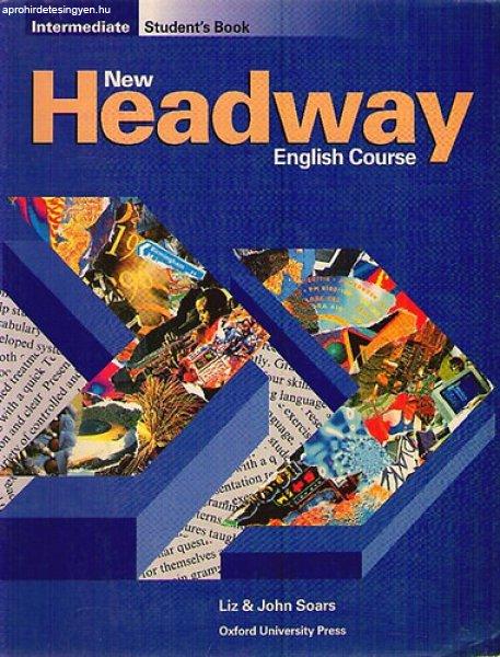 New Headway English Course Intermediate Student's Book - Liz & John Soars