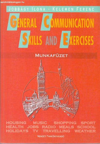 General Communication Skills and Exercises Munkafüzet - Jobbágy Ilona; Kelemen
Ferenc