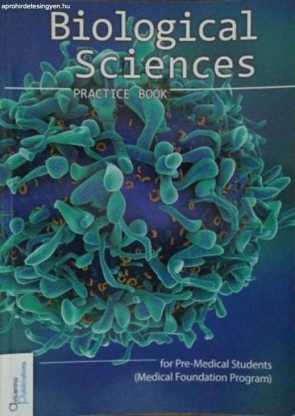 Biological Sciences - Practice Book - For Pre-Medical Students (Medical
Foundation Program) -