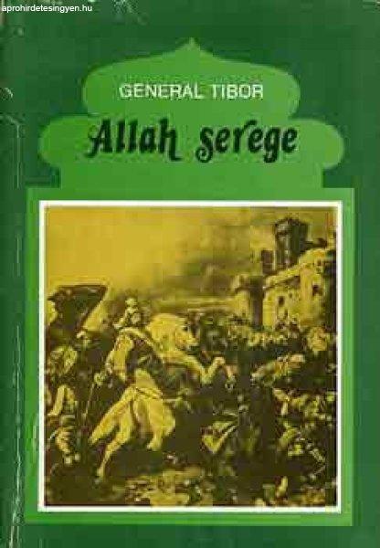 Allah serege - Generál Tibor